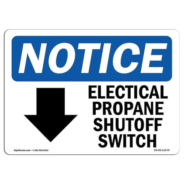 OSHA Sign, 18" H, Rigid Plastic, Electrical Propane Shutoff Switch Sign With Symbol, Landscape
